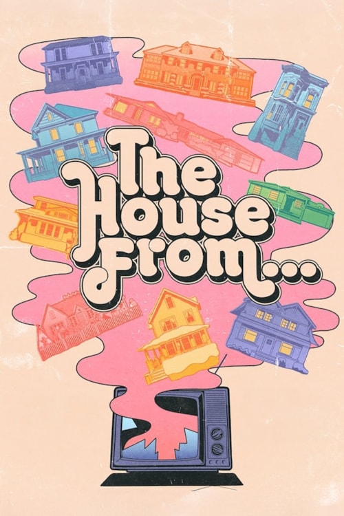 The House From... poster